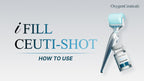 How to Use i Fill Ceuti-Shot